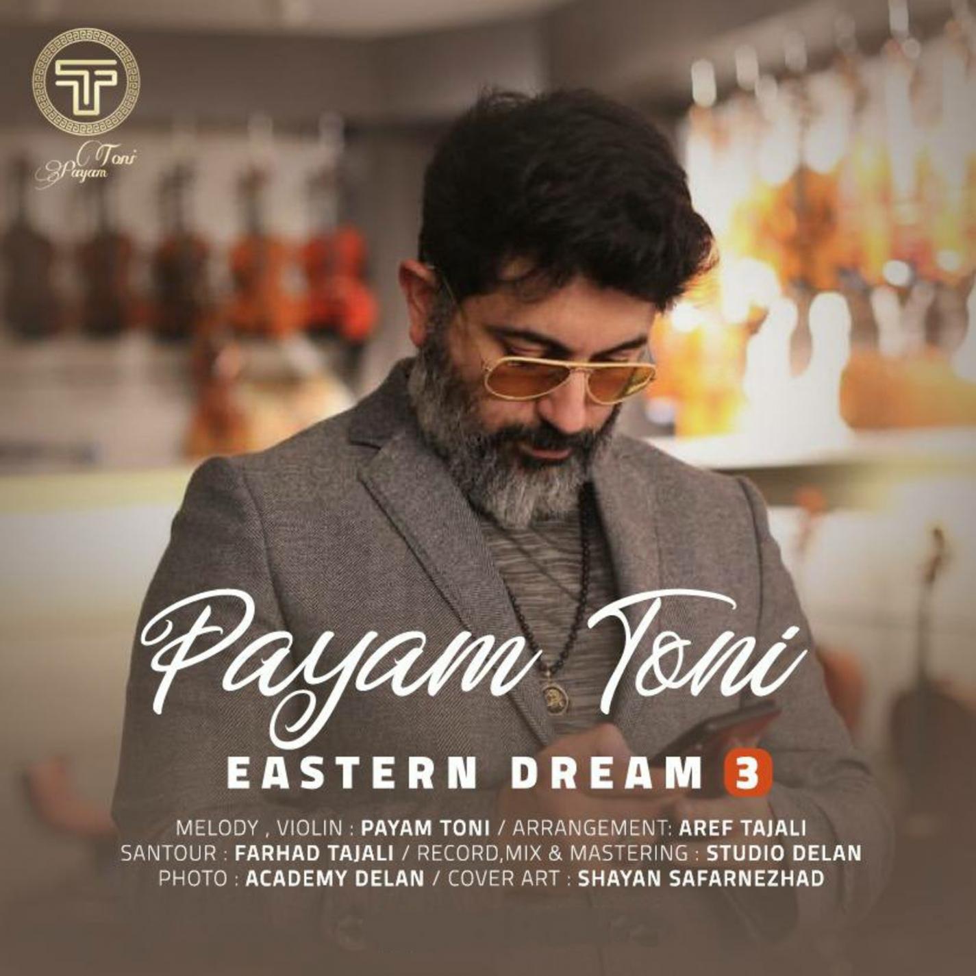 Payam Toni - Eastern Dream 3