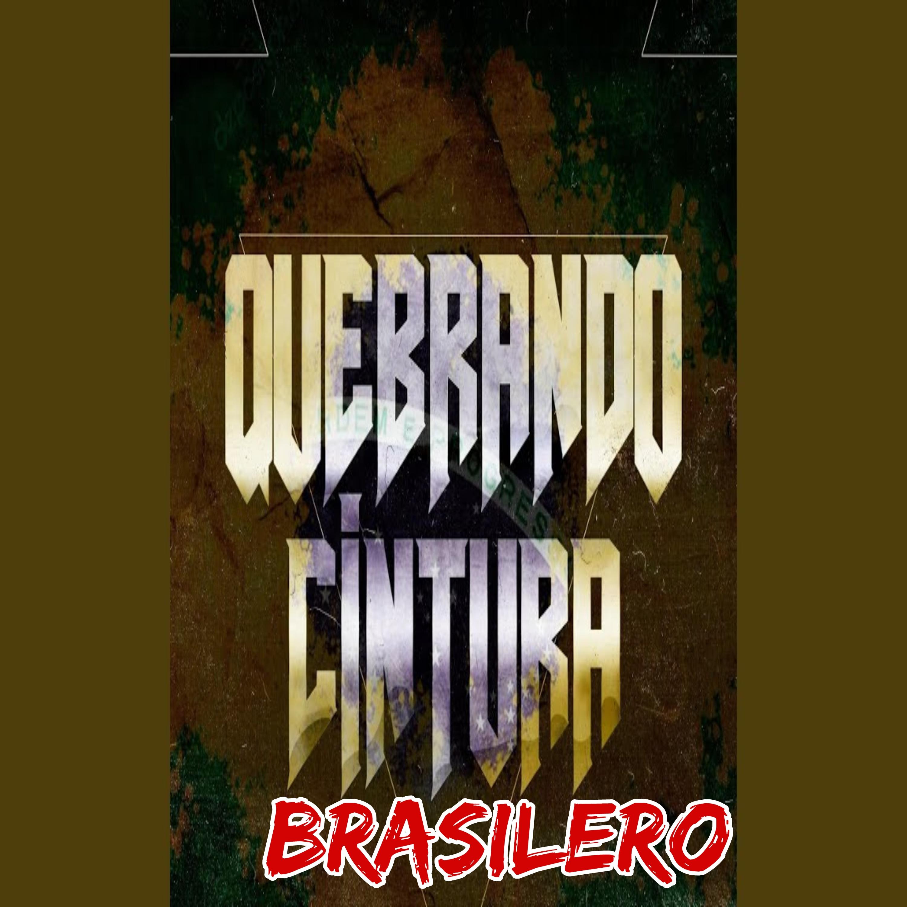 Quebrando Cintura Brasilero