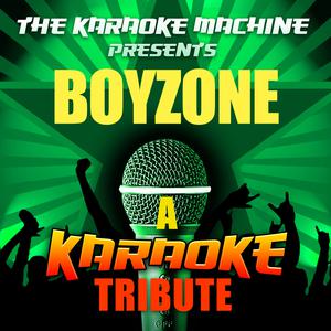 Boyzone - I LOVE THE WAY YOU LOVE ME （降3半音）