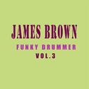 Funky Drummer Vol.  3专辑