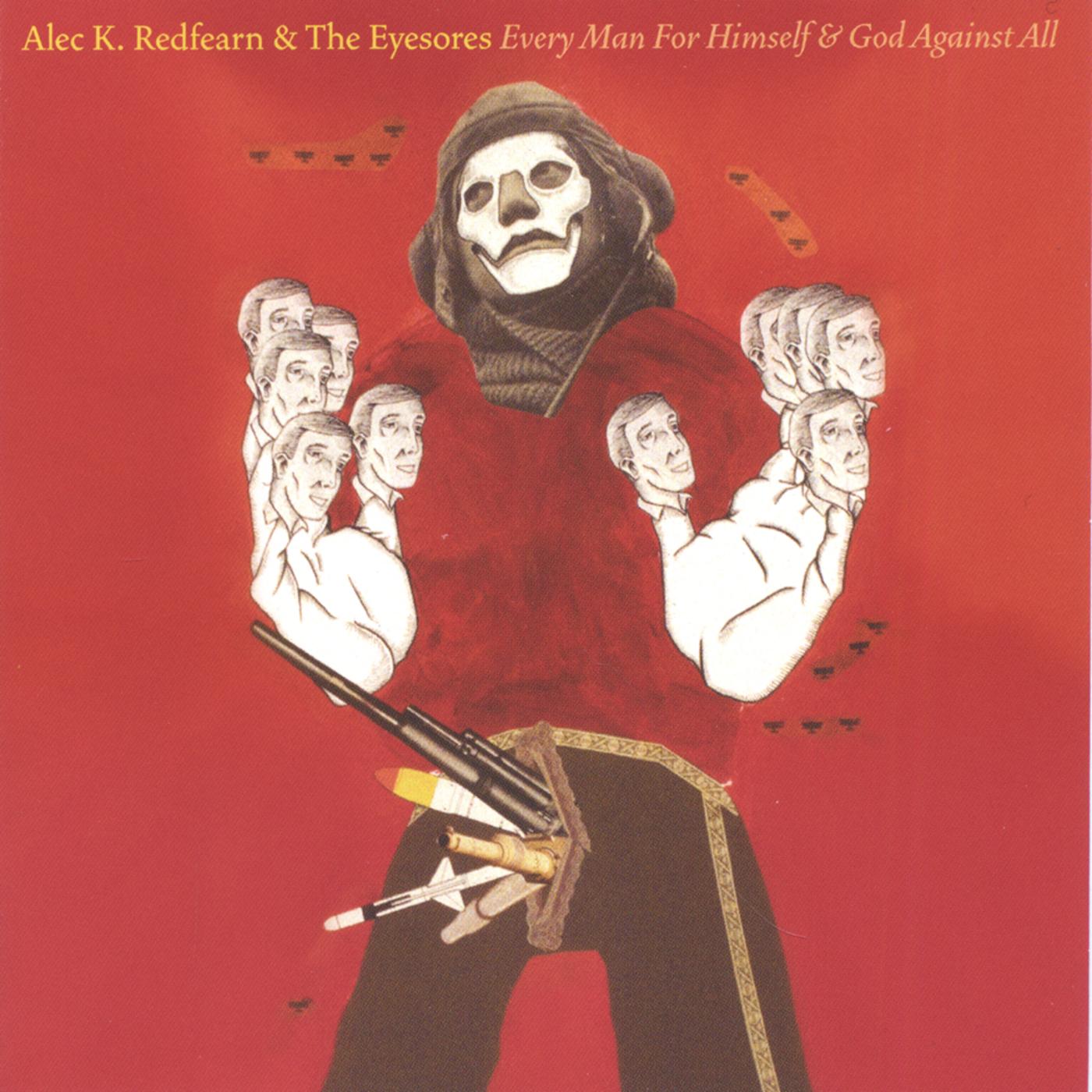 Every man for himself and god against all