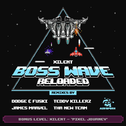 Boss Wave: Reloaded (Remixes)