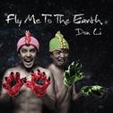 Fly Me To The Earth专辑