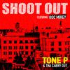 Tone P - Shoot Out