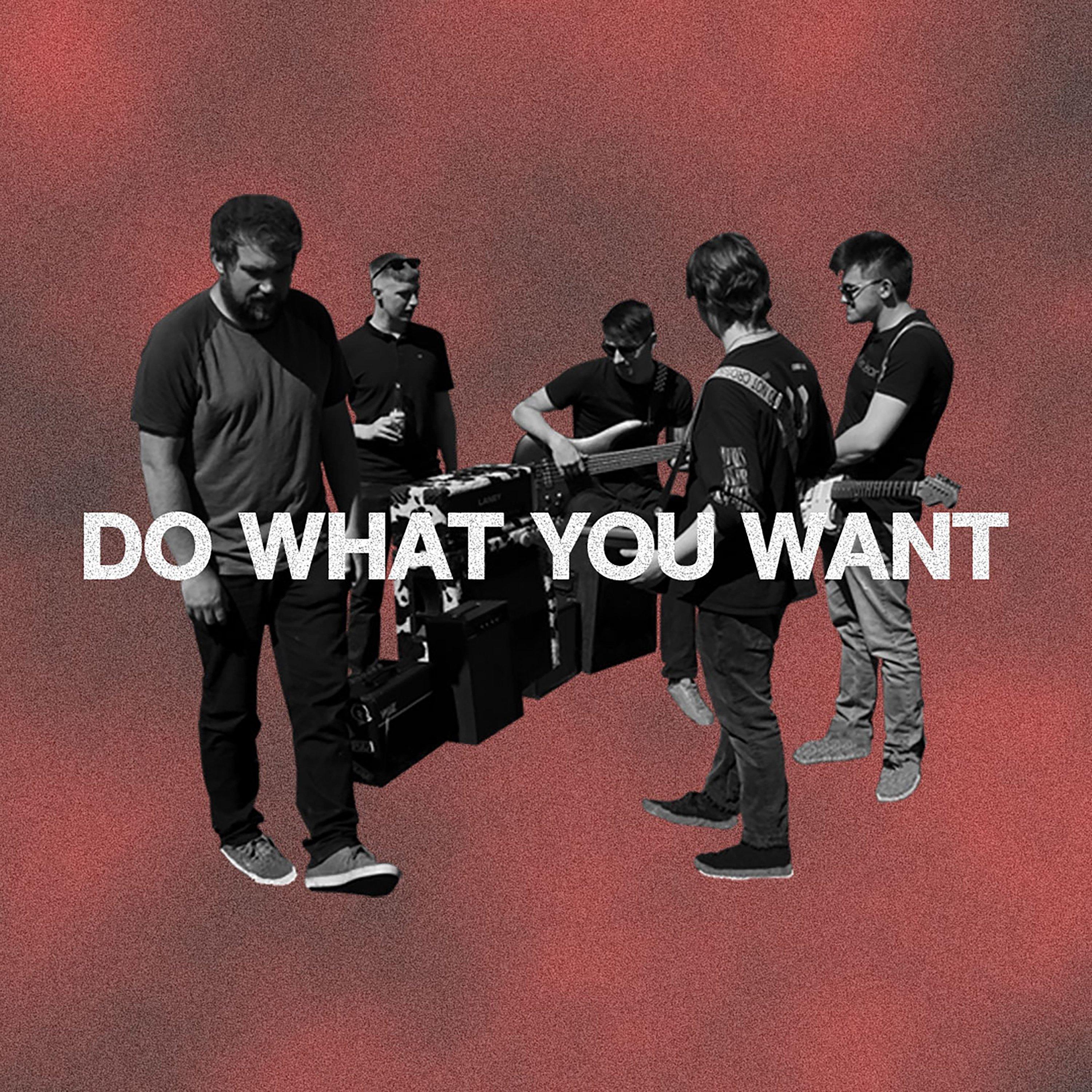 Do What You Want