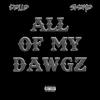 FABRELLE - All Of My Dawgz (feat. skeme)