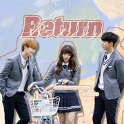 Return（Who Are You - 学校2015 OST）