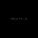 COLORS IN BLACK专辑