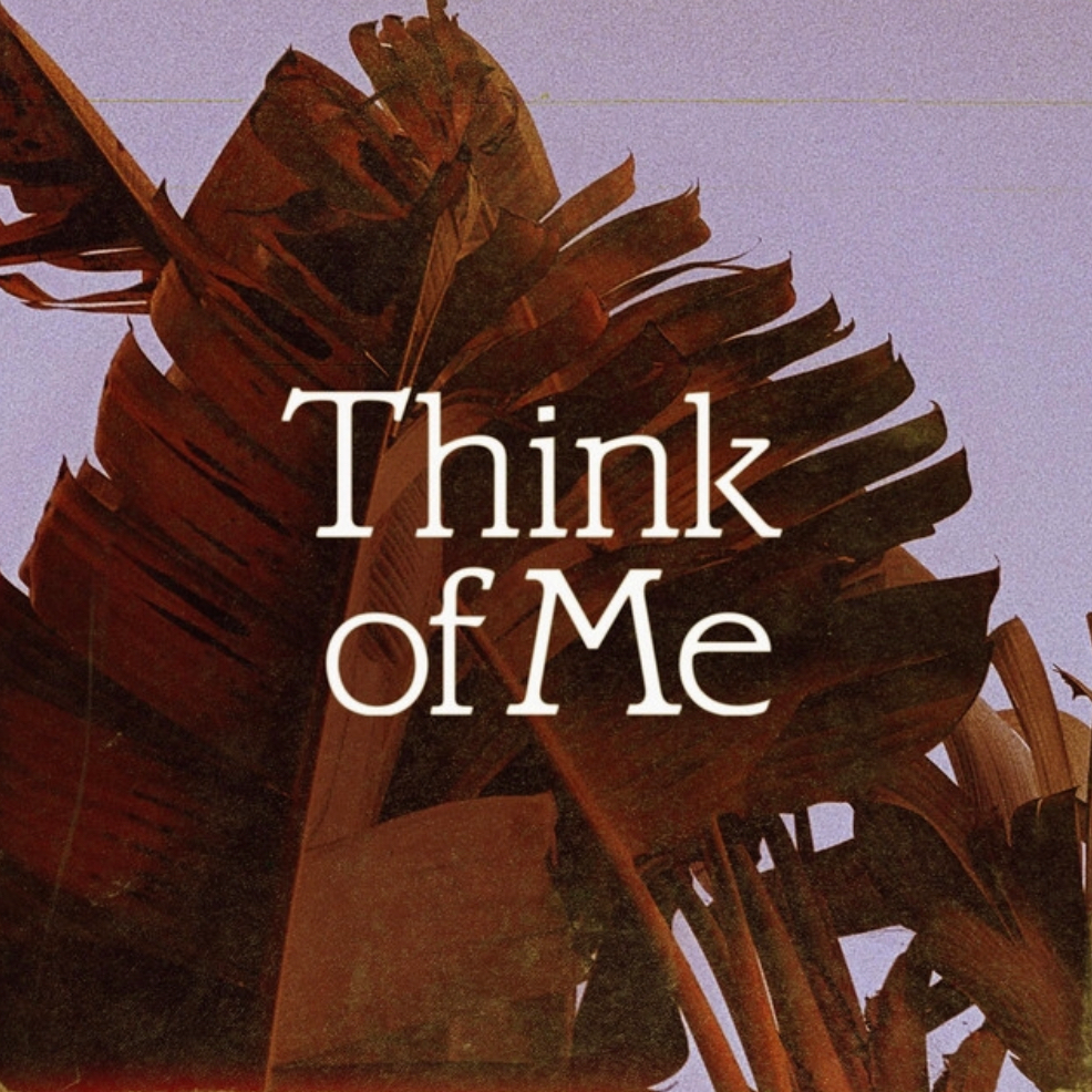 Think of Me