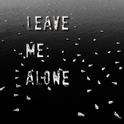 leave me alone专辑