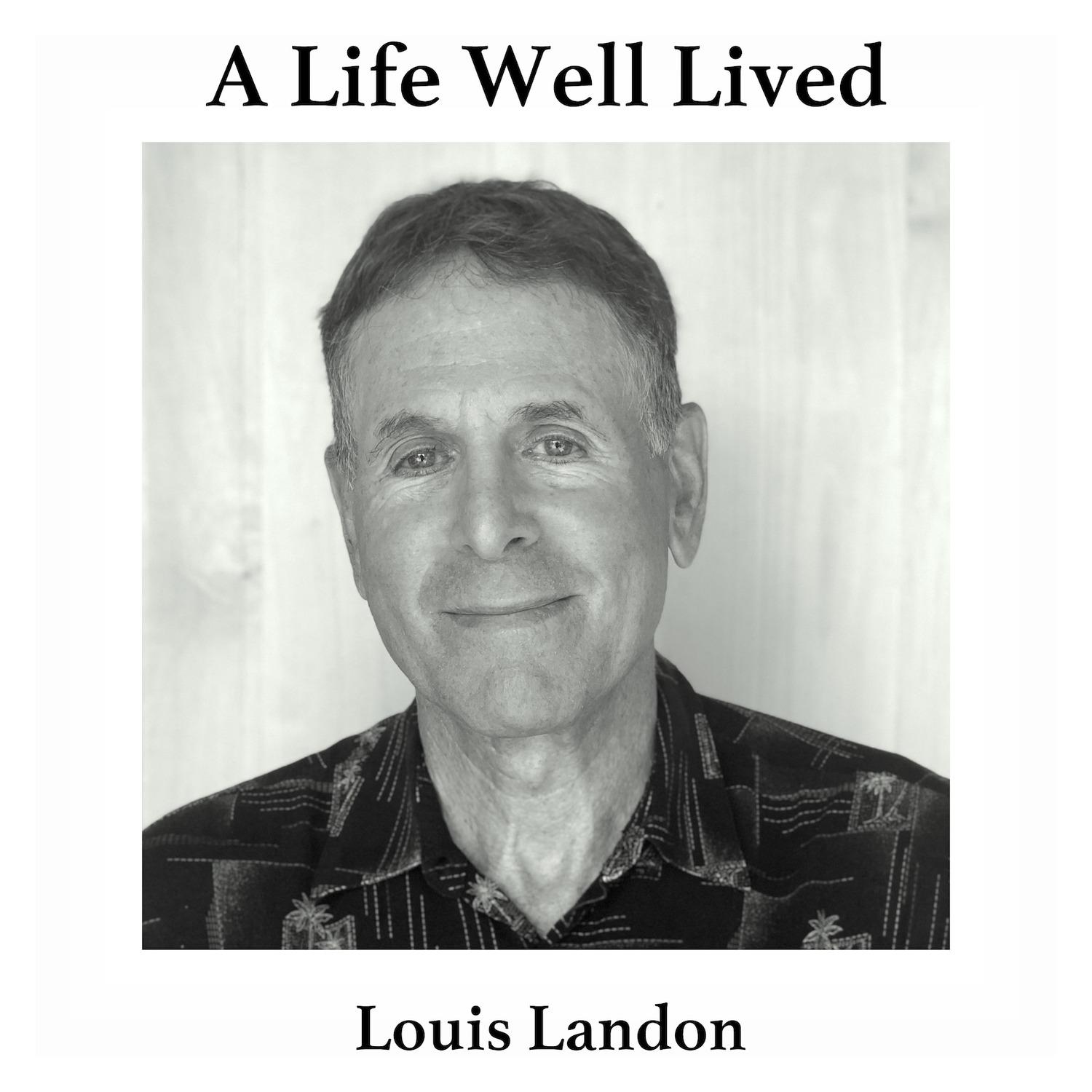 A Life Well Lived