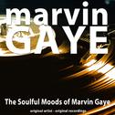 The Soulful Moods of Marvin Gaye专辑
