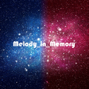 Melody_in_Memory专辑