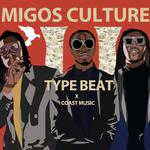 MIGOS CULTURE x DATWAY TYPE BEAT专辑