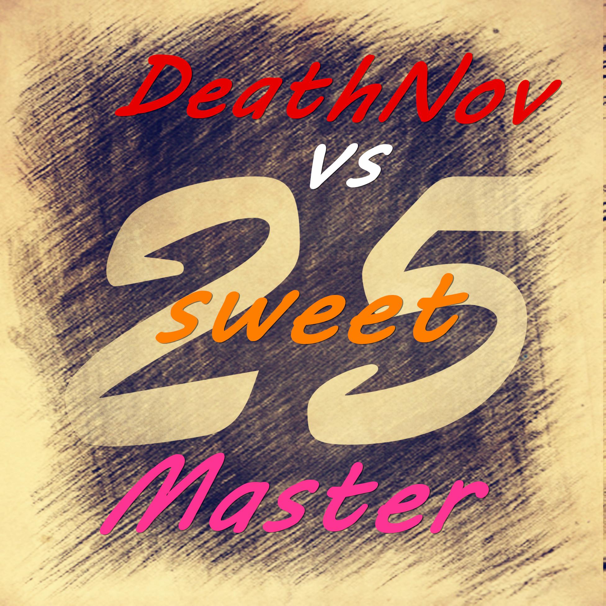 DeathNov vs 2sweet5 Master tech bass mix专辑