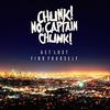 Chunk! No, Captain Chunk! - Every Moment