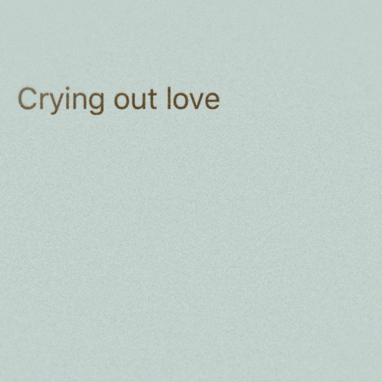 Crying out love（passage）专辑