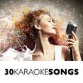 30 Karaoke Songs