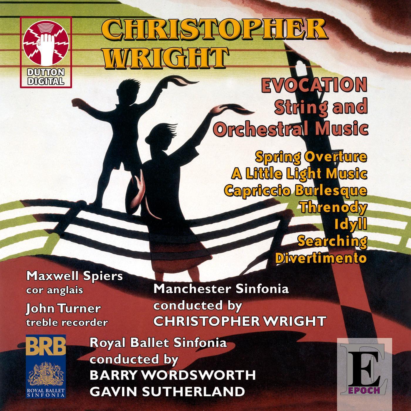 Christopher Wright: Evocation - String and Orchestral Music