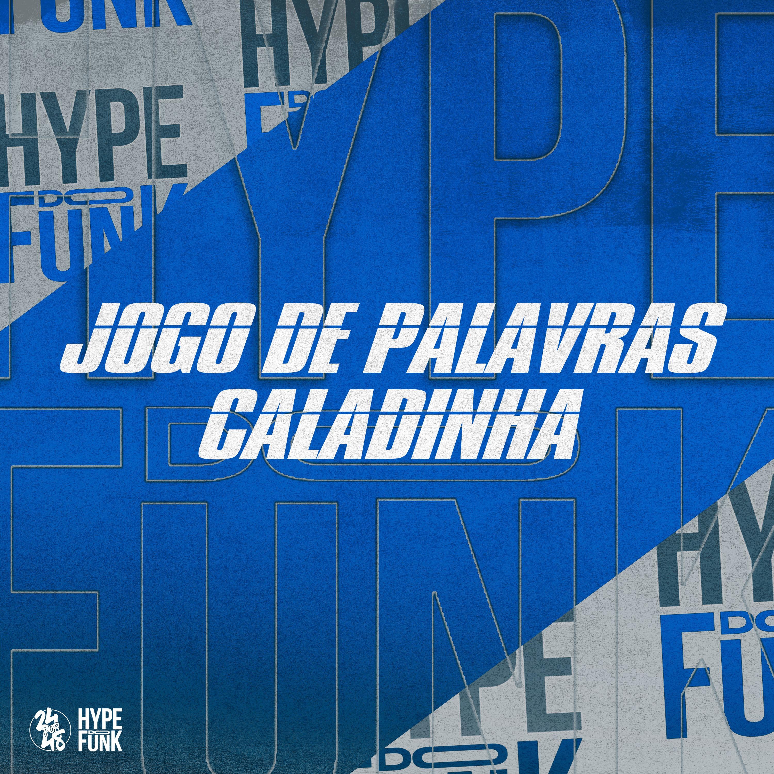 Mc Pbó - Jogo de Palavras - Caladinha