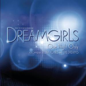 Dreamgirls - One Night Only （原版立体声带和声） （升8半音）
