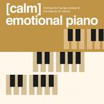 Emotional Piano - Calm专辑