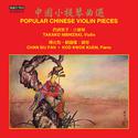 POPULAR CHINESE VIOLIN PIECES (Takako Nishizaki, Siu-Fan Chan, Kwok-Kuen Koo)