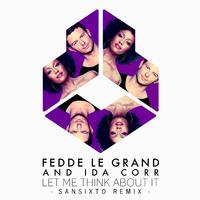 Fedde Le Grand&Ida Corr-Let Me Think About It  立体声伴奏