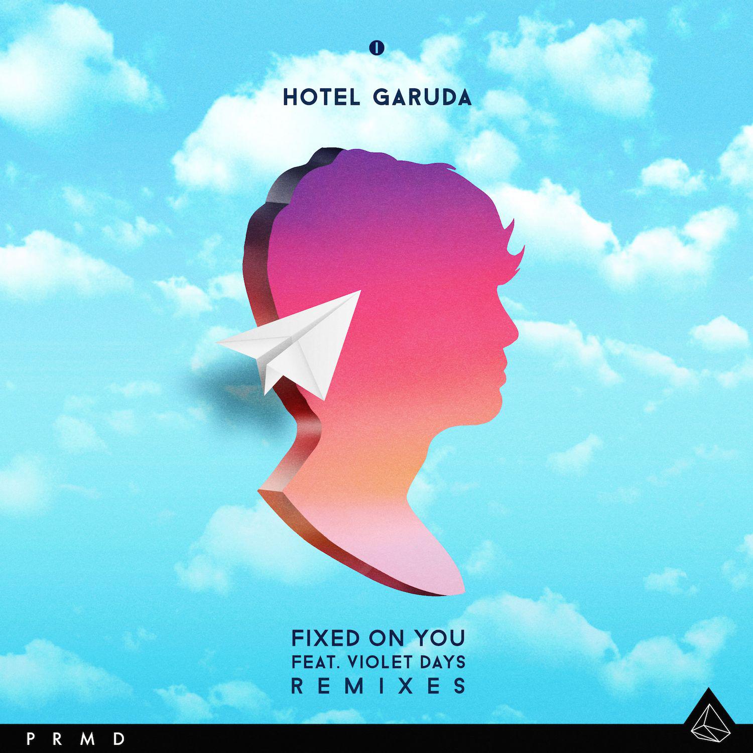 Hotel Garuda - Fixed On You (Aire Atlantica Remix)