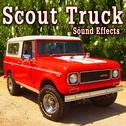 Scout Truck Sound Effects专辑