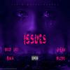 Kreep Locc - Issues