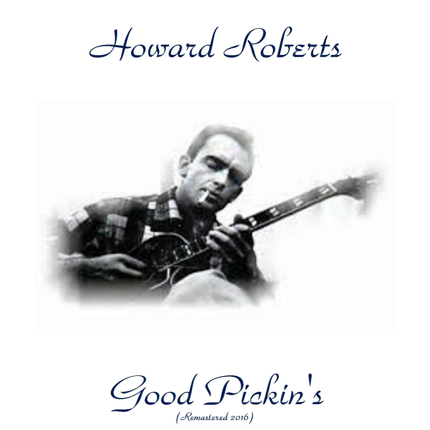 Good Pickin's (Remastered 2016)