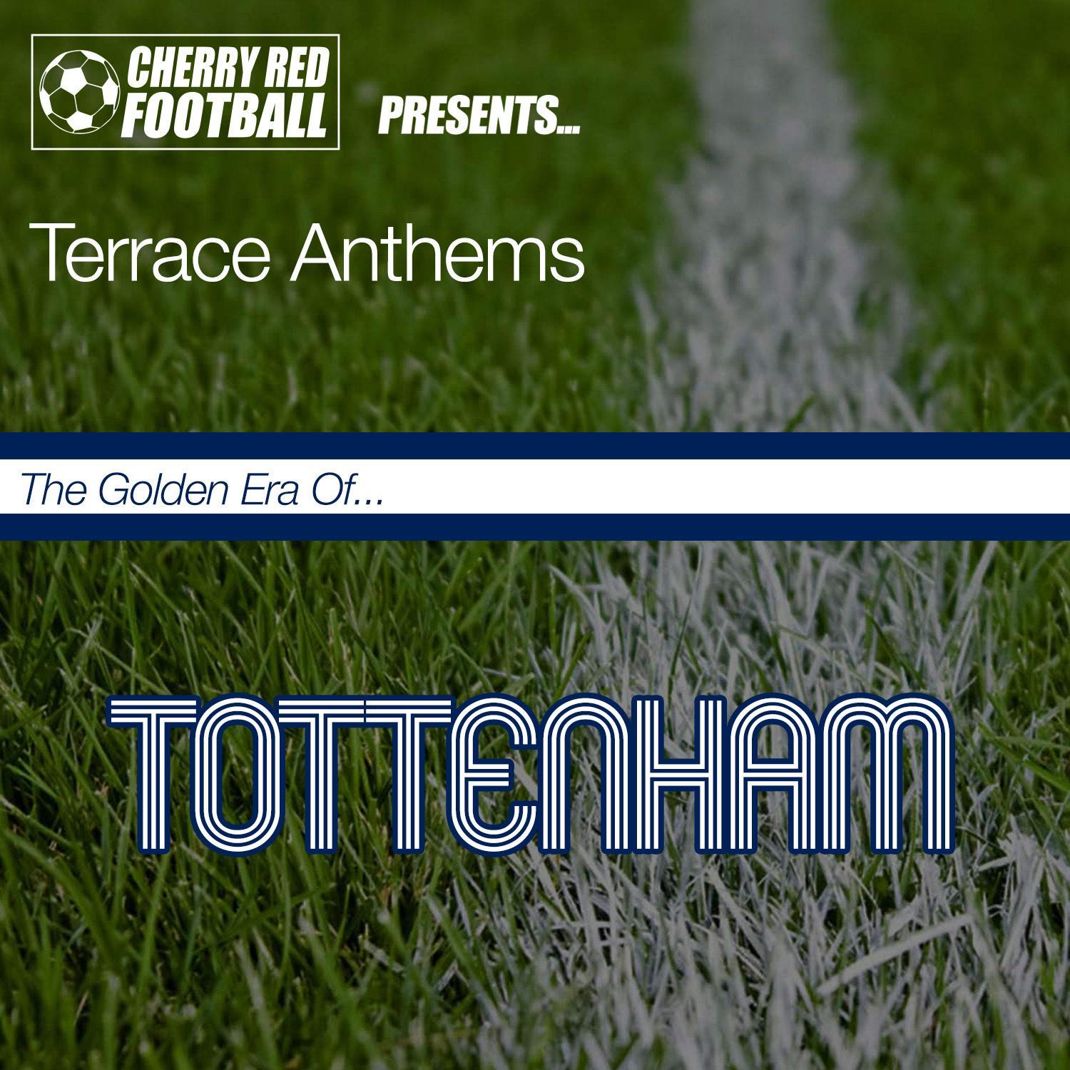 Glory Glory Tottenham Hotspur