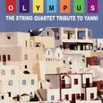 The String Quartet Tribute To Yanni: Olympus