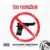 Navi the North - Too Young 2 Aim (feat. Die Empty) (Acapella)
