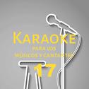 Karaoke para los músicos y cantantes, Vol. 17专辑