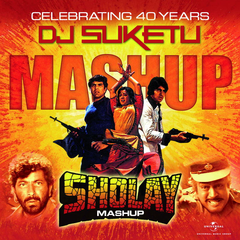Sholay Mashup (By DJ Suketu)