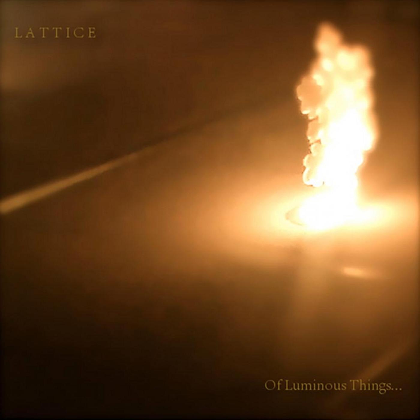 Of Luminous Things...