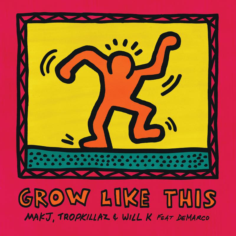 MAKJ - Grow Like This