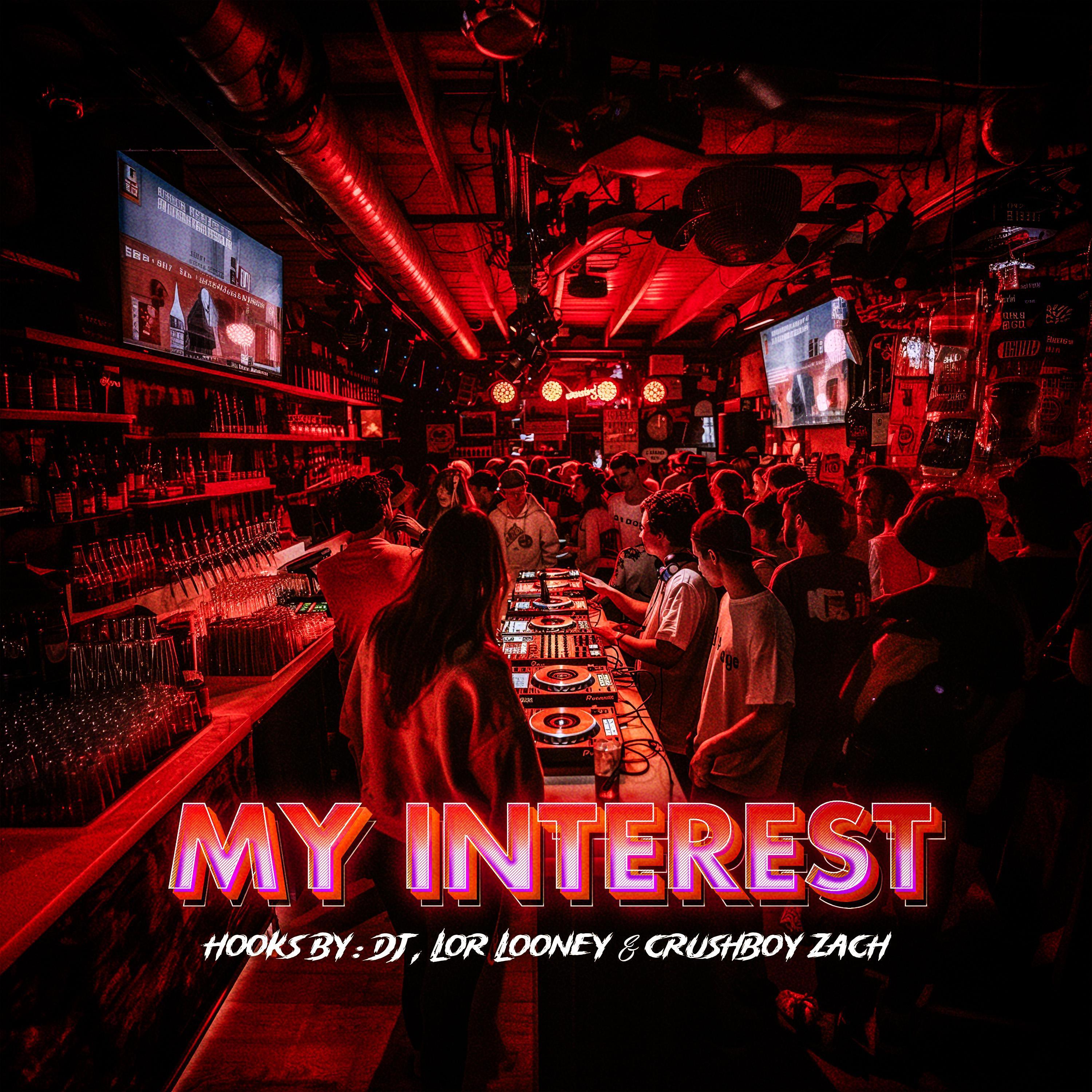 Hooks By: DJ - My Interest