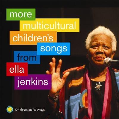 More Multicultural Children's Songs From Ella Jenkins