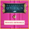 Brooklyn Queen - Private Entrance