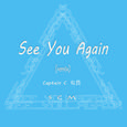 See You Again (remix)