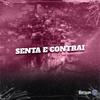 Mc BH SP - Senta e Contrai