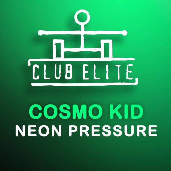 Cosmo Kid - Neon Pressure (Haak Remix)