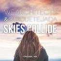 Skies Collide专辑
