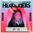 HEADLINERS: OSTON