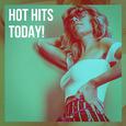 Hot Hits Today!