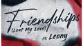 Friendships (Lost My Love)专辑