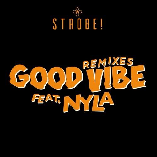 Good Vibe (Remixes)